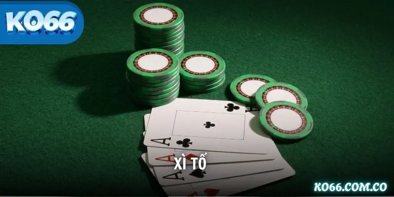 Xì Tố KO66 – Hướng Dẫn Chi Tiết và Chiến Thuật Từ Cao Thủ